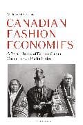 Canadian Fashion Economies