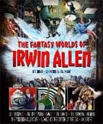 The Fantasy Worlds of Irwin Allen