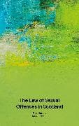 The Law of Sexual Offences in Scotland