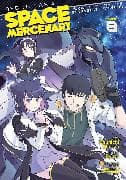 Reborn as a Space Mercenary: I Woke Up Piloting the Strongest Starship! (Manga) Vol. 8