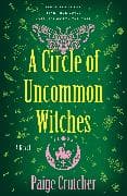 A Circle of Uncommon Witches
