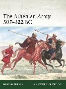 The Athenian Army 507–322 BC