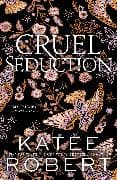 Cruel Seduction