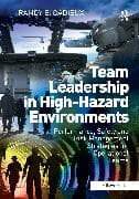 Team Leadership in High-Hazard Environments