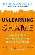 Unlearning Shame