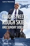 Tough Streets, Rough Skies, and Sunday Sidelines