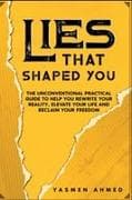 Lies That Shaped You