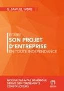 Ecrire son projet d'entreprise en toute indépendance