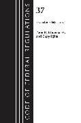 Code of Federal Regulations, Title 37 Patents, Trademarks and Copyrights, Revised as of July 1, 2023