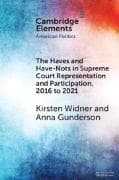 The Haves and Have-Nots in Supreme Court Representation and Participation, 2016 to 2021