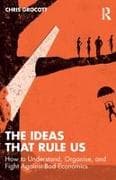 The Ideas That Rule Us
