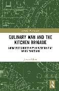 Culinary Man and the Kitchen Brigade
