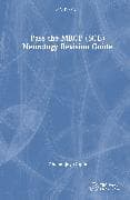 Pass the MRCP (SCE) Neurology Revision Guide