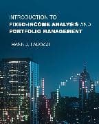Introduction to Fixed-Income Analysis and Portfolio Management