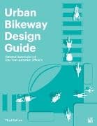 Urban Bikeway Design Guide, Third Edition