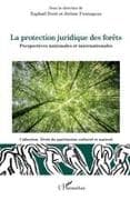 La protection juridique des forêts