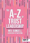 The A-Z of Trust Leadership