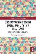 Understanding Social Sustainability in a Hill Town