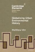 Globalizing Urban Environmental History