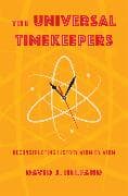 The Universal Timekeepers