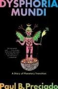 Dysphoria Mundi