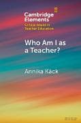 Who Am I as a Teacher?