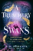 A Treachery of Swans