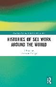 Histories of Sex Work Around the World