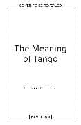The Meaning Of Tango