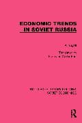 Economic Trends in Soviet Russia