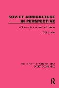 Soviet Agriculture in Perspective