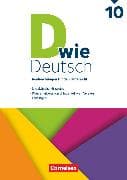 D wie Deutsch - Das Sprach- und Lesebuch für alle - 10. Schuljahr