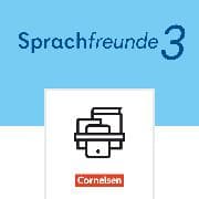 Sprachfreunde - Sprechen - Schreiben - Spielen - Östliche Bundesländer und Berlin - Ausgabe 2022 - 3. Schuljahr