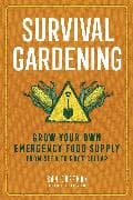 Survival Gardening