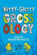 Nitty-Gritty Grossology