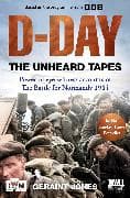 D-Day: The Unheard Tapes