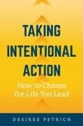 Taking Intentional Action