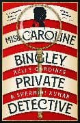 Miss Caroline Bingley, Private Detective