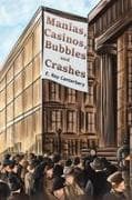 Manias, Casinos, Bubbles and Crashes