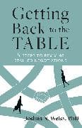 Getting Back to the Table