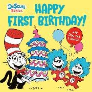 Happy First Birthday! With Dr. Seuss Babies