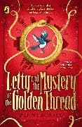 Letty and the Mystery of the Golden Thread