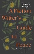 A Fiction Writer’s Guide to Peace