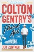 Colton Gentry's Third Act