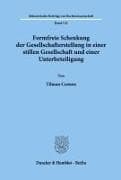 Formfreie Schenkung der Gesellschafterstellung in einer stillen Gesellschaft und einer Unterbeteiligung