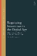 Regulating Innovation in the Digital Age