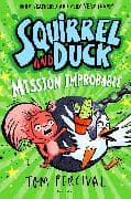 Squirrel and Duck: Mission Improbable