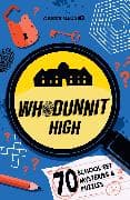 Whodunnit High