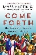 Come Forth