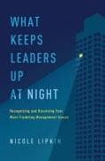 What Keeps Leaders Up at Night